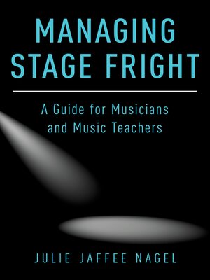 cover image of Managing Stage Fright